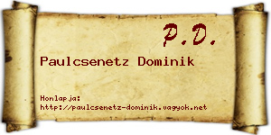 Paulcsenetz Dominik névjegykártya